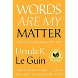 Words Are My Matter: Writing About Life and Books, 2000–2016