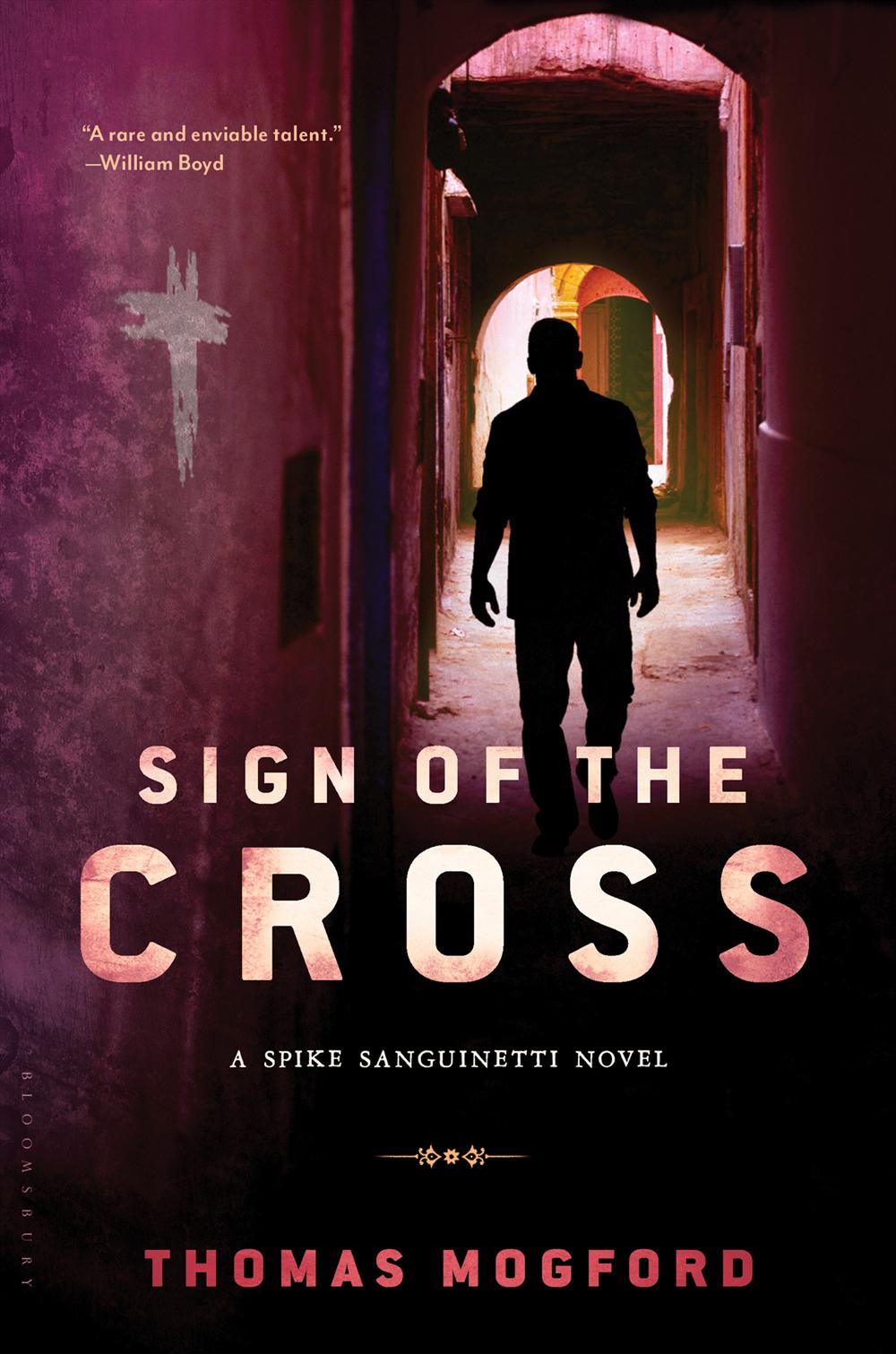 Sign of the Cross: A Spike Sanguinetti Novel