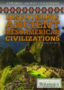 Discovering Ancient Mesoamerican Civilizations