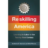 Reskilling America: Learning To Labor in the Twenty-First Century
