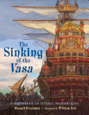 The Sinking of the Vasa: A Shipwreck of Titanic Proportions