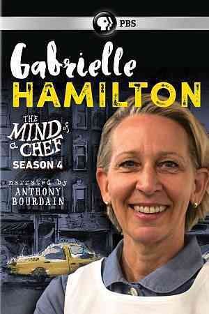 Gabrielle Hamilton: The Mind of a Chef; Season 4