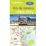 Frommer's Rio de Janeiro: Day by Day