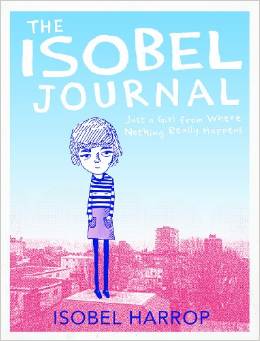 The Isobel Journal: Just a Girl from Where Nothing Really Happens