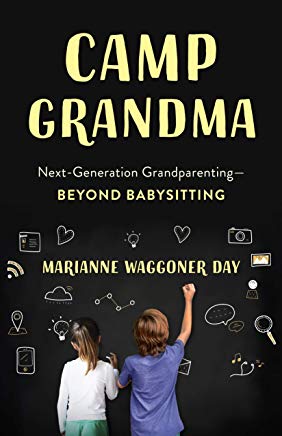 Camp Grandma: Next-Generation Grandparenting