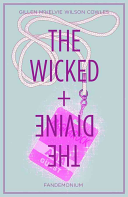 The Wicked + The Divine. Vol. 2: Fandemonium