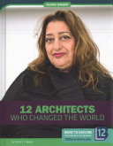 12 Architects Who Changed the World