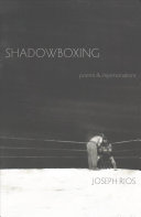 Shadowboxing: poems & impersonations