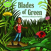 Blades of Green: Adventures in Backyard Habitats