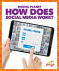 How Does Social Media Work?