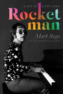 Rocket Man: The Life of Elton John