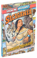 Sacagawea: Courageous Trailblazer!