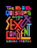 The Big Questions Book of Sex & Consent