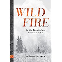 Wildfire: On The Front Lines with Station 8