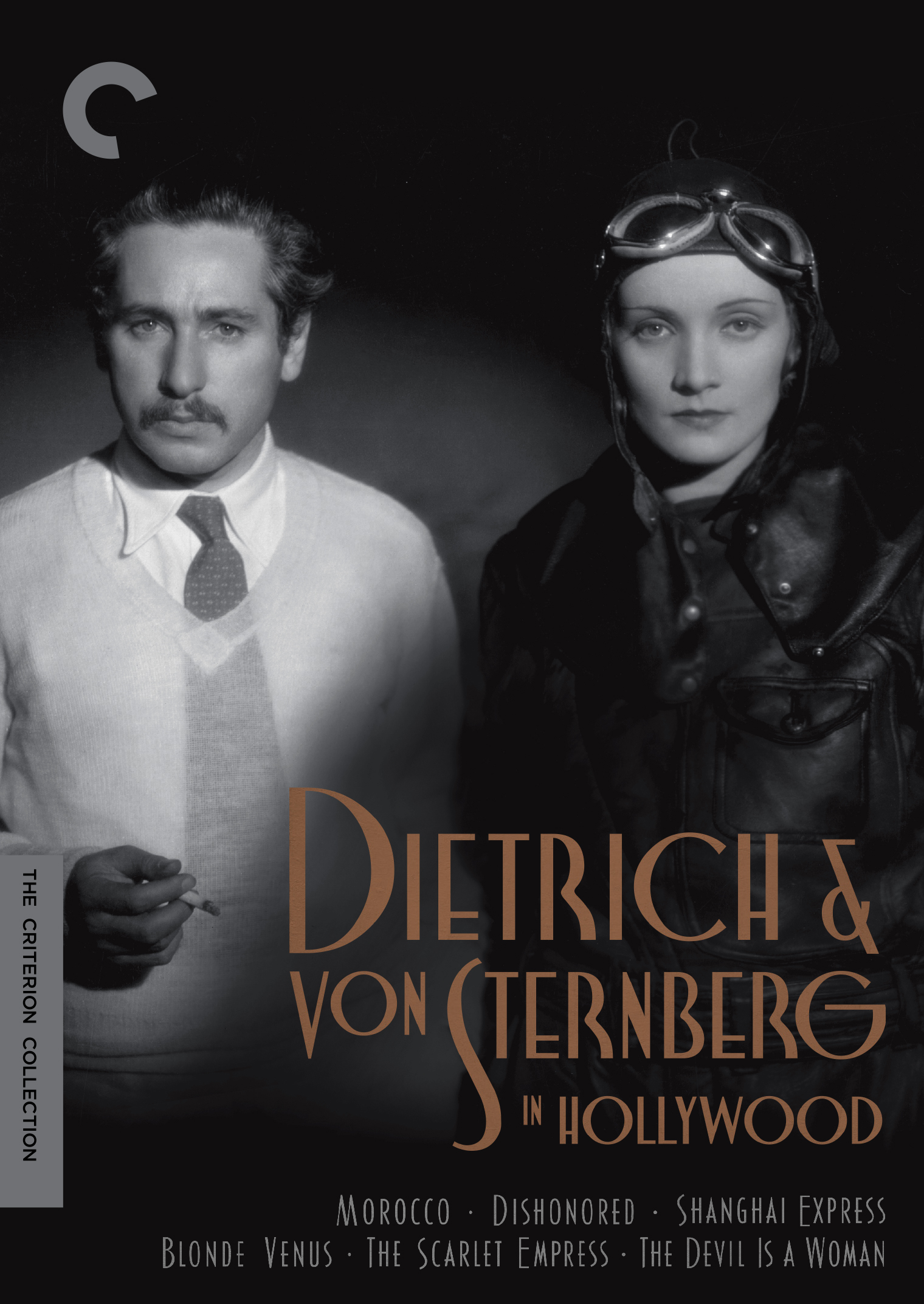 Dietrich & von Sternberg in Hollywood: Morocco; Dishonored; Shanghai Express; Blonde Venus; The Scarlet Empress; The Devil Is a Woman