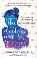 The Doctor Will See You Now: Recognizing and Treating Endometriosis
