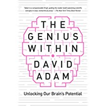 The Genius Within: Unlocking Our Brain's Potential