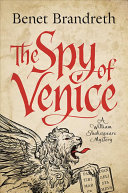 The Spy of Venice: A William Shakespeare Mystery