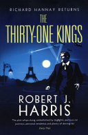 The Thirty-One Kings: A Richard Hannay Thriller