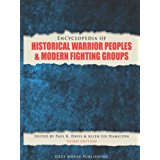 Encyclopedia of Historical Warrior Peoples & Modern Fighting Groups