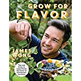 Grow for Flavor: Tips and Tricks To Supercharge the Flavor of Homegrown Harvests