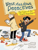 West Meadow Detectives: The Case of the Snack Snatcher