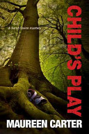Child's Play: A DI Sarah Quinn Mystery