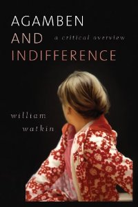 Agamben and Indifference: A Critical Overview