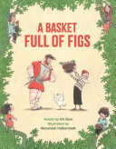 A Basket Full of Figs