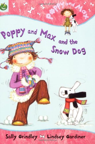 Poppy and Max and the Snow Dog