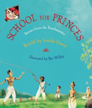 School for Princes: Stories from the Panchatantra