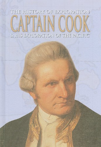 Captain Cook & His Exploration of the Pacific