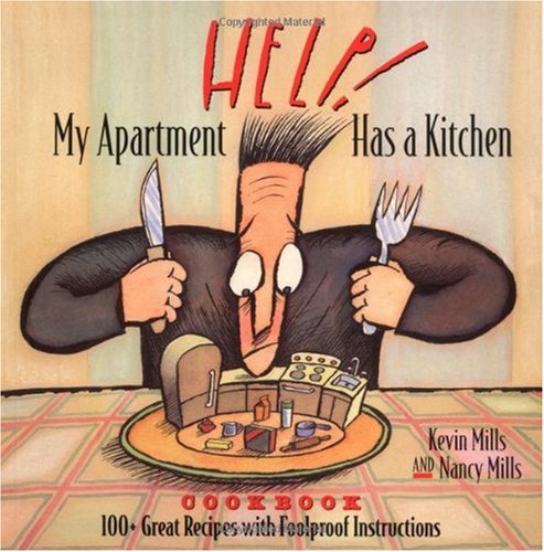 Help! My Apartment Has a Kitchen Cookbook 