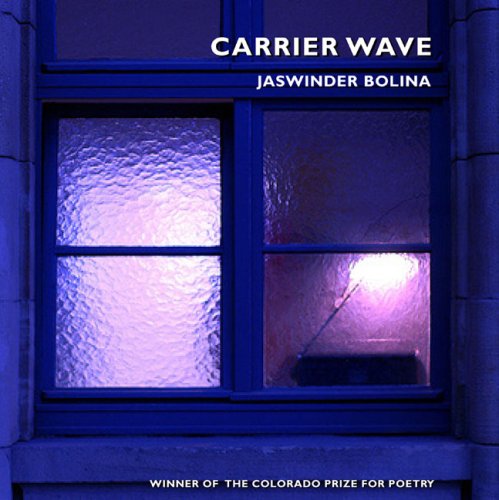 Carrier Wave (The Colorado Prize for Poetry)