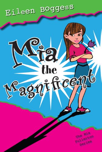 Mia the Magnificent