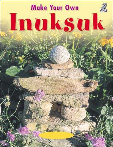 Make your own Inuksuk