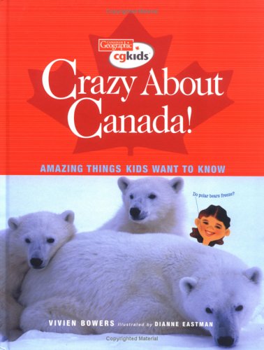 Crazy About Canada!