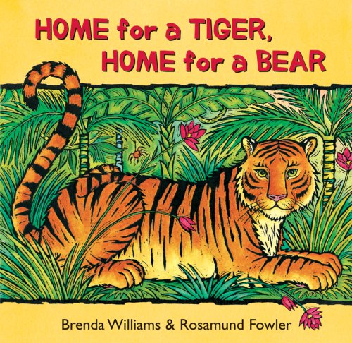 Home for a Tiger, Home for a Bear