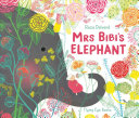 Mrs. Bibi's Elephant
