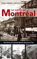 The History of Montréal: The Story of a Great North American City