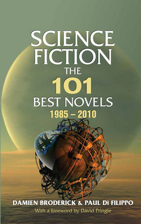 Science Fiction: The 101 Best Novels, 1985–2010