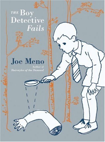 The Boy Detective Fails (Punk Planet Books)