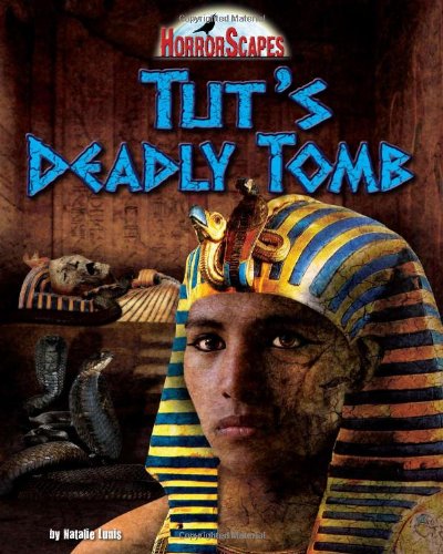 Tut's Deadly Tomb