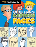 Cartoon Faces: How To Draw Faces, Features & Expressions