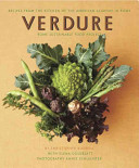 Verdure: Vegetable Recipes from the American Academy in Rome; Rome Sustainable Food Project