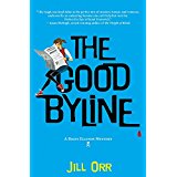 The Good Byline: A Riley Ellison Mystery