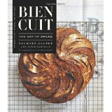 Bien Cuit: The Art of Bread