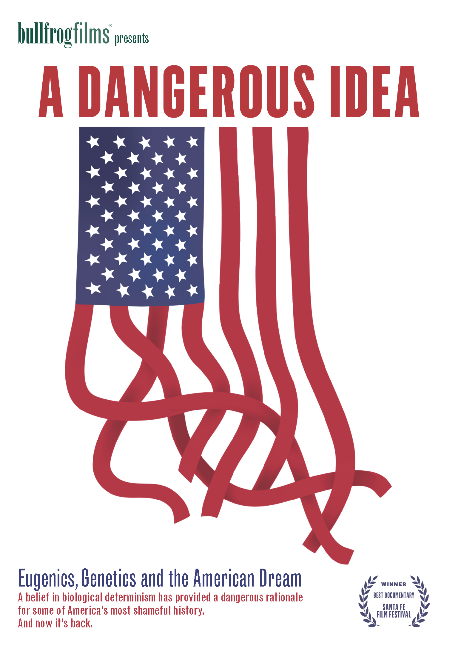 A Dangerous Idea: Eugenics, Genetics and the American Dream