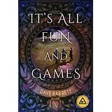 It's All Fun and Games