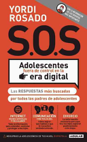 S.O.S: Adolescentes fuera de control en la era digital